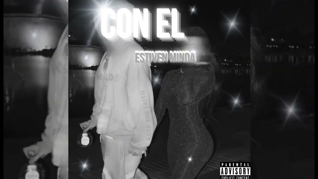 EstivenMinda - CON EL (Visualizer)