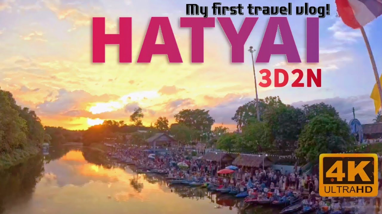 Epic Hatyai, Thailand Road Trip: Ultimate 3D2N itinerary| Budget| Pro tips [4K]