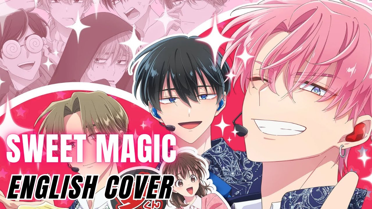 Tamon's B-Side OP『Sweet Magic』English Cover【Oscar, An Xiao, Yuma SV2】