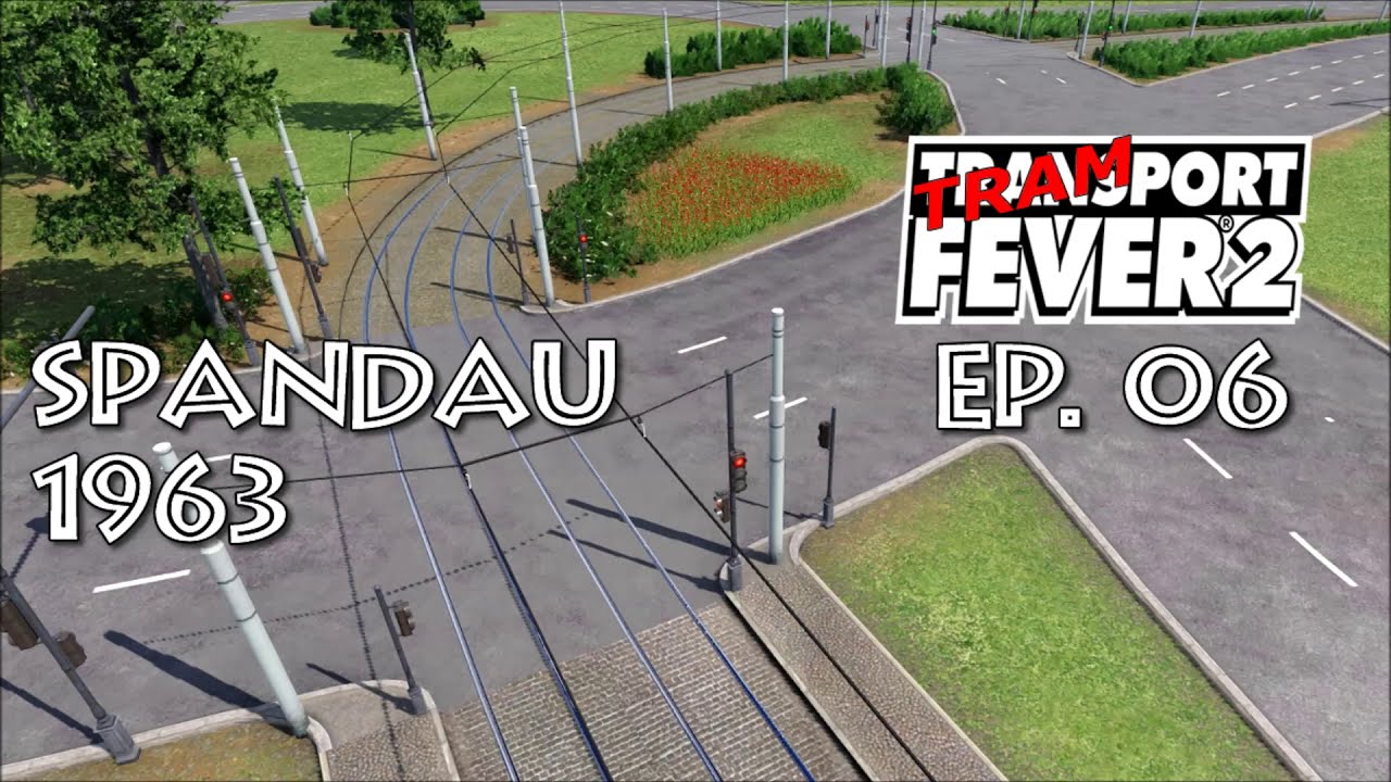 Wir bauen einen Kreisverkehr mit Strassenbahn Berlin : Transport Fever 2