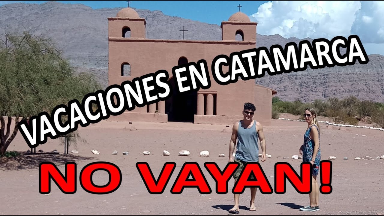 Vacaciones en Catamarca - Tinogasta
