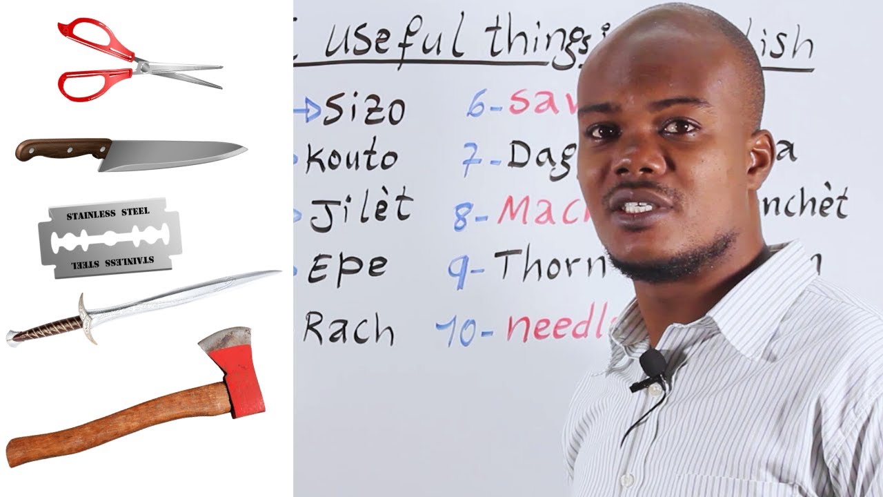 Aprann non object tranchan | Learning names of sharp and useful things in English