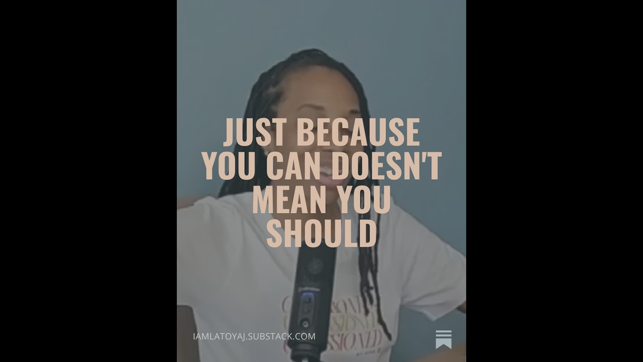 Just Because You Can Doesn’t Mean You Should