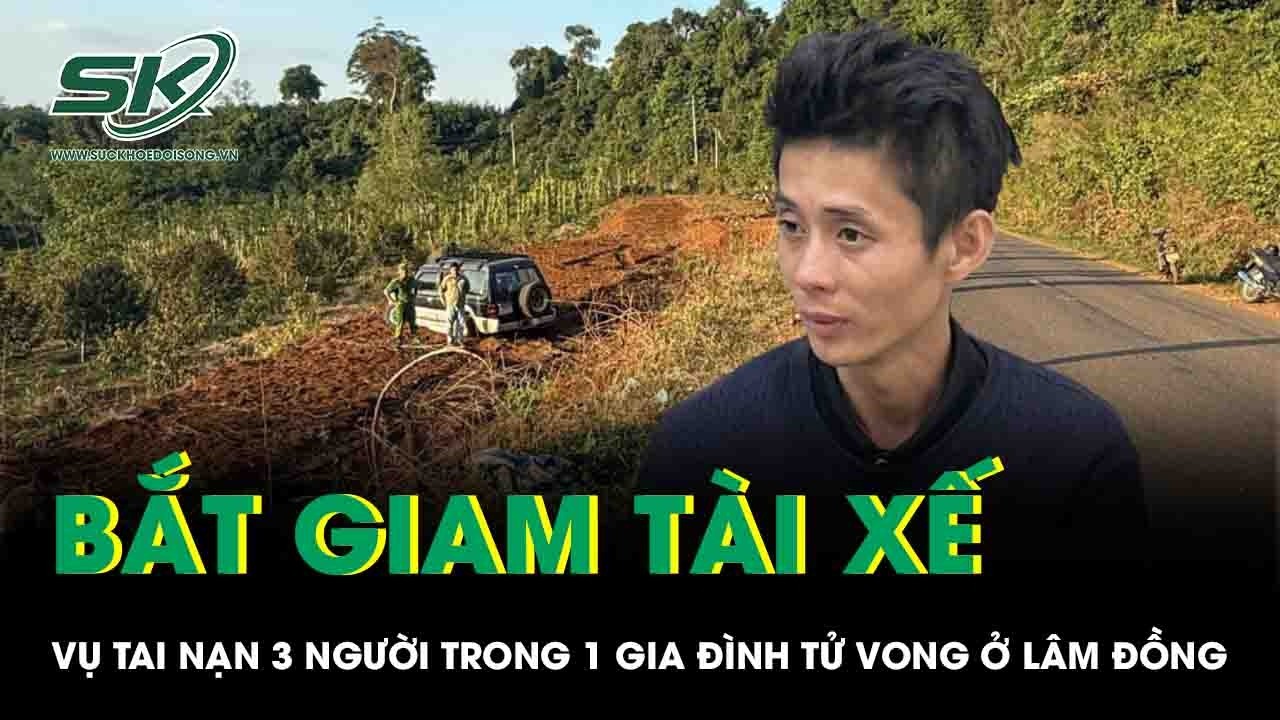 Bắt tài xế lái ôtô va chạm với xe máy khiến 3 người trong gia đình tử vong thương tâm ở Lâm Đồng