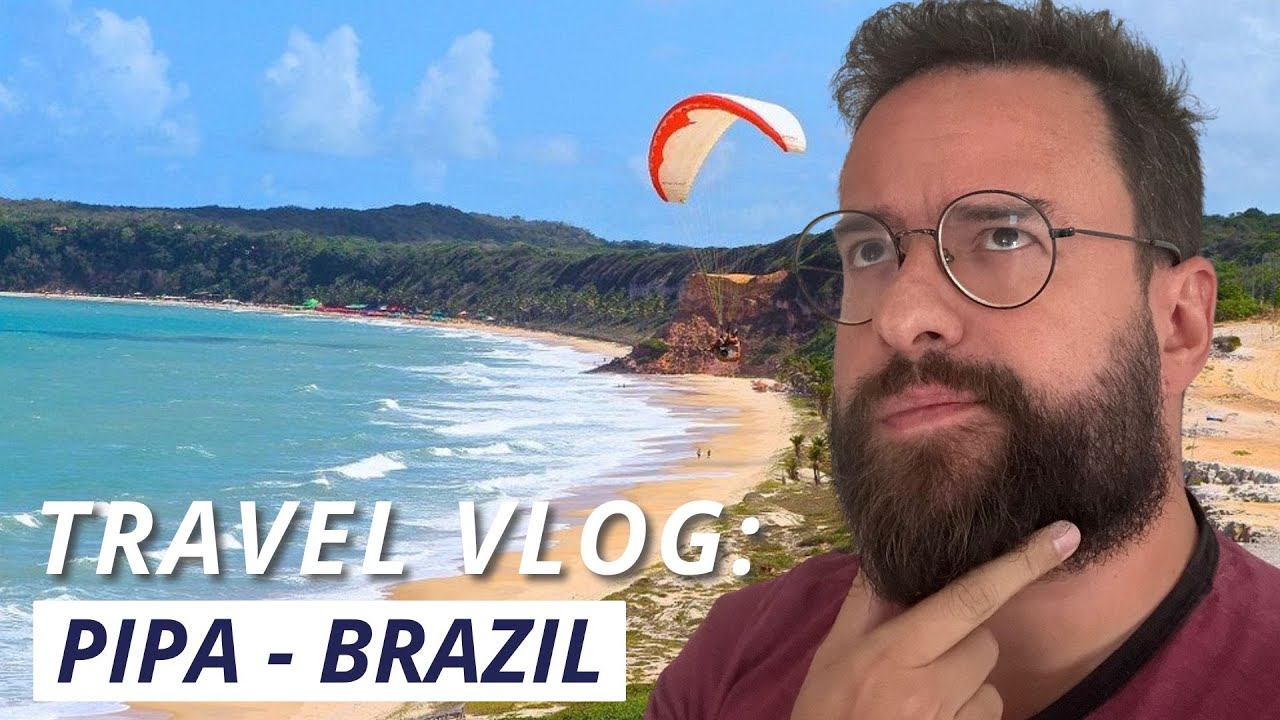 Brazil Vlog: Checking out PIPA BEACH!