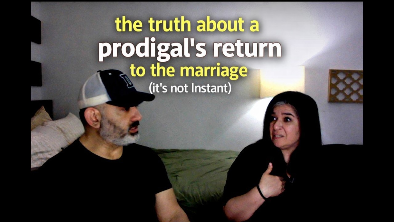 The Truth About a Prodigal’s Return to The Marriage (It’s Not Instant)