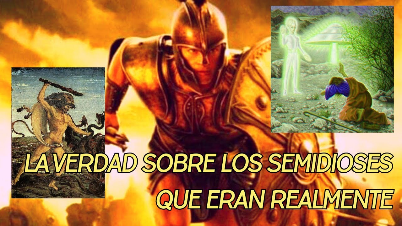 LA VERDAD SOBRE LOS SEMIDIOSES