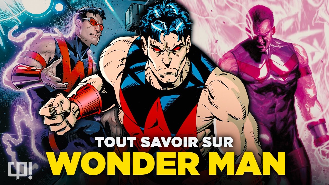 L’Histoire de WONDER MAN – L’Avenger Secret de Marvel (Biographie & Origines)