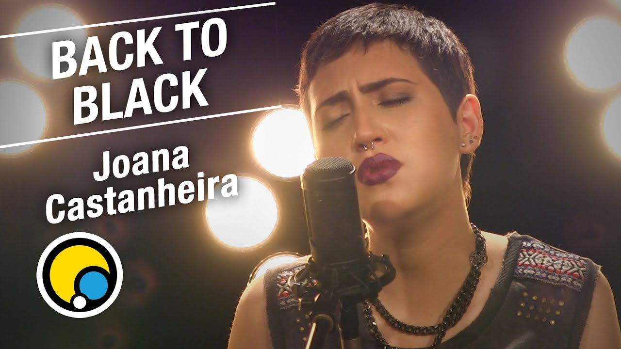 Back to Black - Amy Winehouse (Cover) Joana Castanheira - Música e Moda