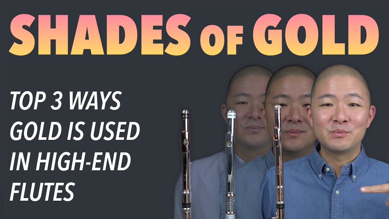 Top 3 Ways High-End Flute Makers Use Gold | Flute World Sponsored