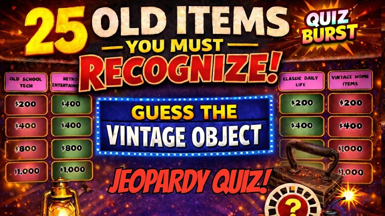 25 Old Items You Must Recognize | Guess the Vintage Object Jeopardy Quiz 🕰️ | Quiz Burst