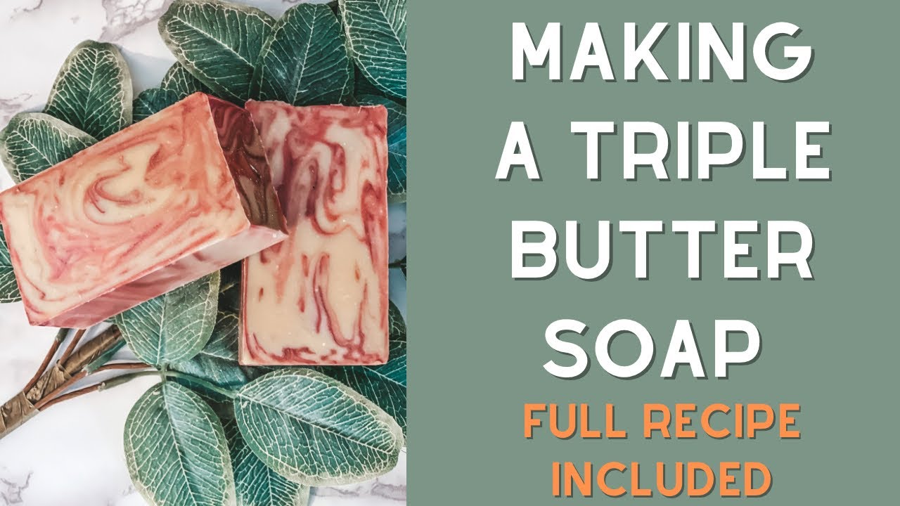 Making a Triple Butter 🧼 | Full Recipe Included | @bellalunasoapery