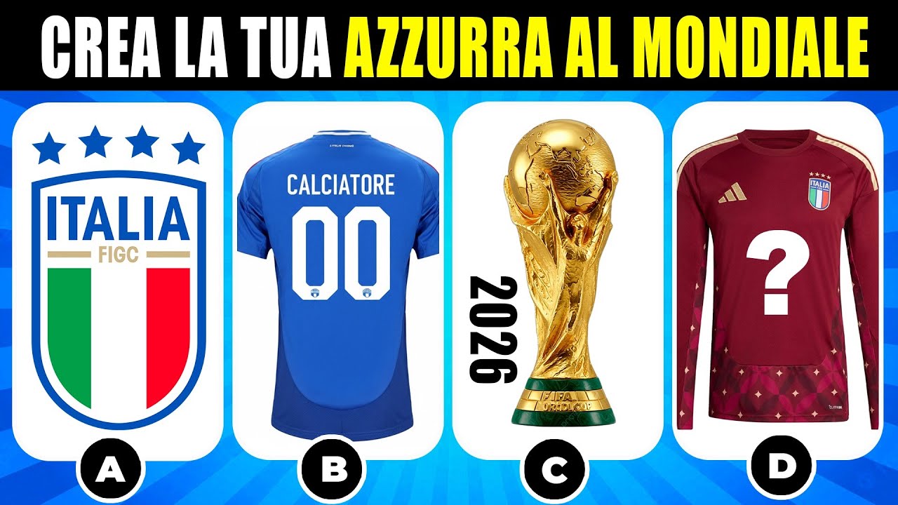 🟢⚪🔴 CREA LA TUA NAZIONALE ITALIANA PERFETTA PER IL MONDIALE 2026 🏆  | Quiz di Calcio