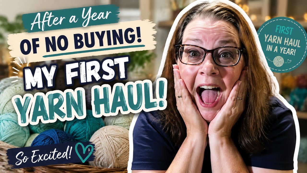 After a Year of No Buying| My First Yarn Haul!