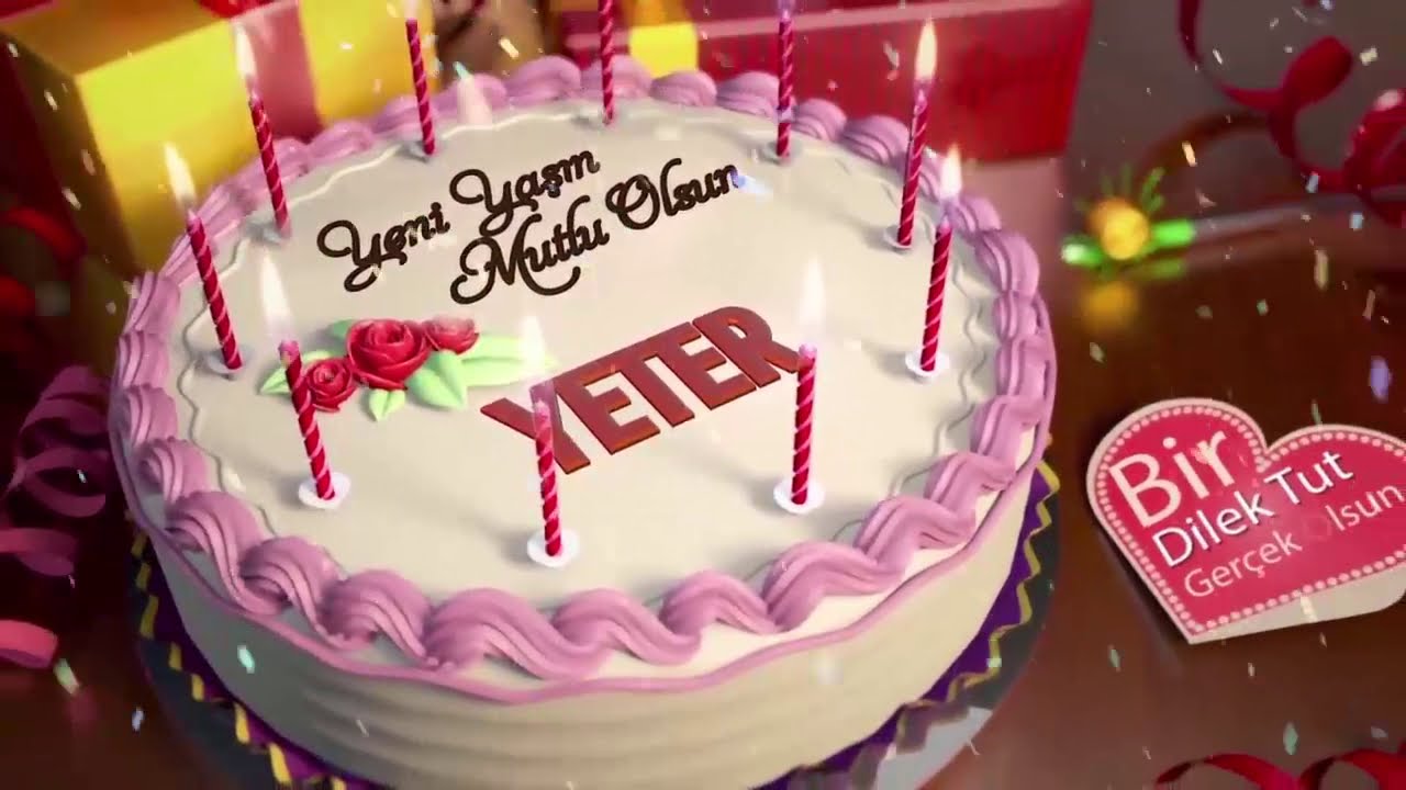 İyi ki doğdun YETER - İsme &Ouml;zel Doğum G&uuml;n&uuml; Şarkısı