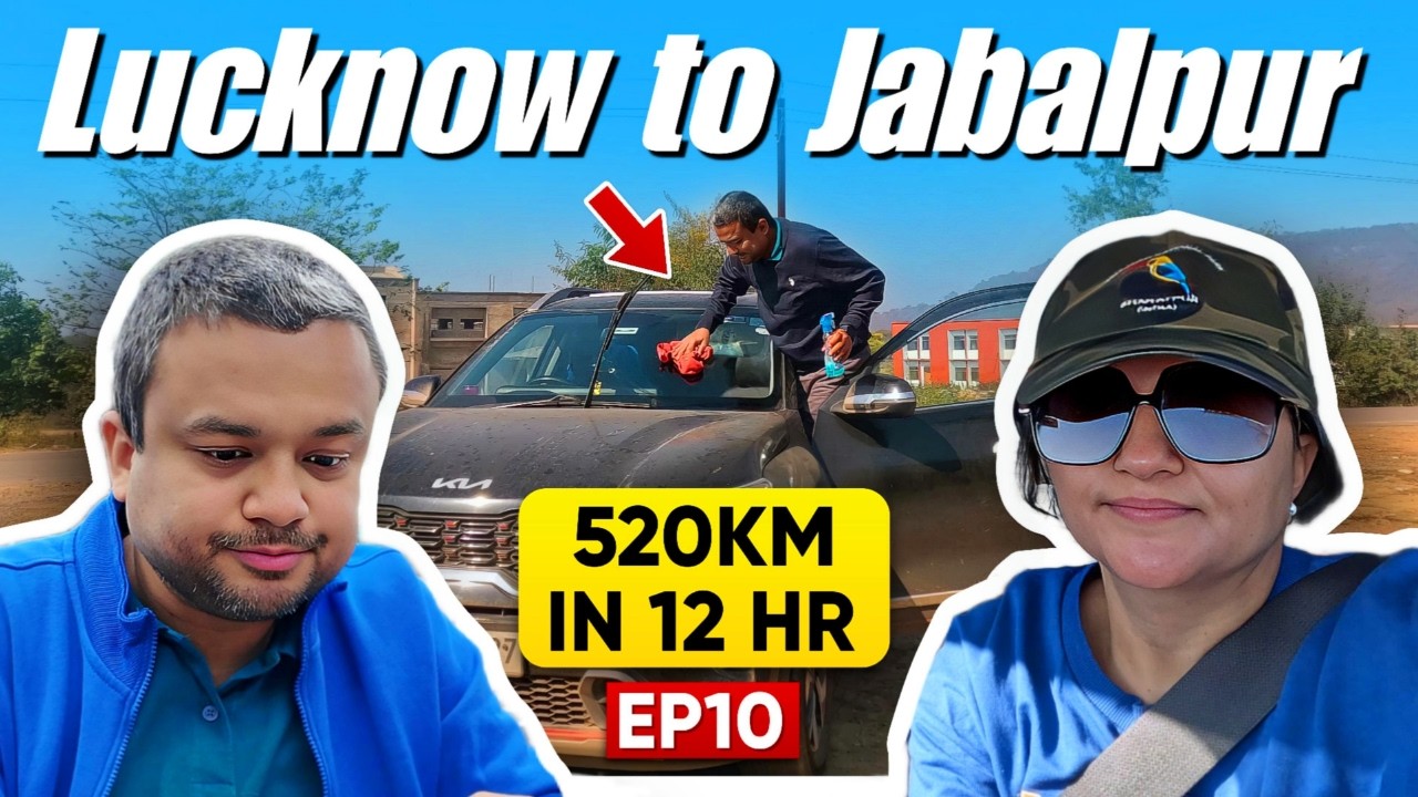 EP10 Lucknow to Jabalpur by Car | 520 KM Road Trip via Chitrakoot & Bundelkhand Expressway