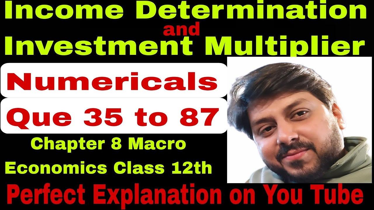 Numericals of Income Determination and  Multiplier Class 12th | Chapter 8 Macro Economics
