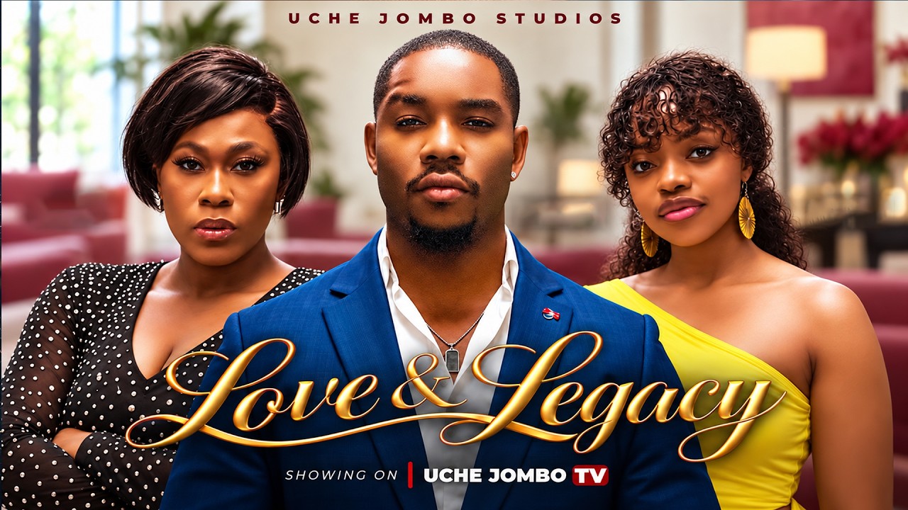 LOVE AND LEGACY / Nigerian Movies 2026 Latest Full movies
