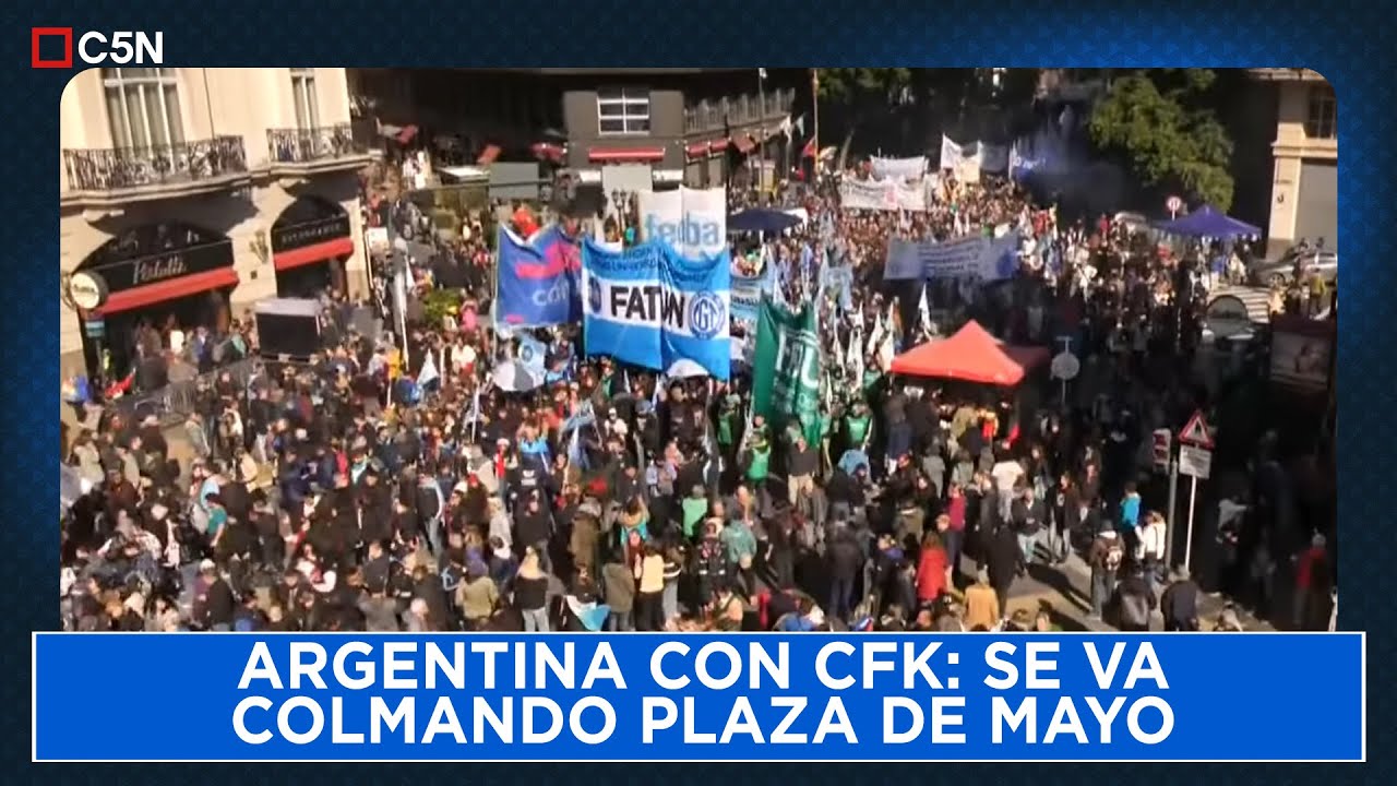 MANIFESTACIÓN en APOYO a CRISTINA: se va COLMANDO PLAZA de MAYO