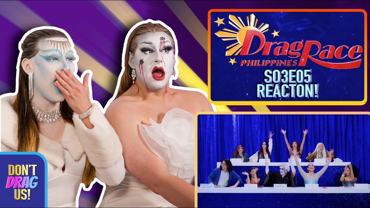 Drag Race Philippines Season 3 Episode 5 REACTION! | Don't DRAG Us!