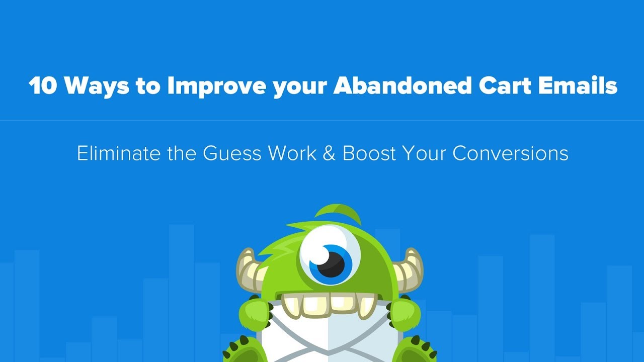 10 Ways to Improve your Abandoned Cart Emails