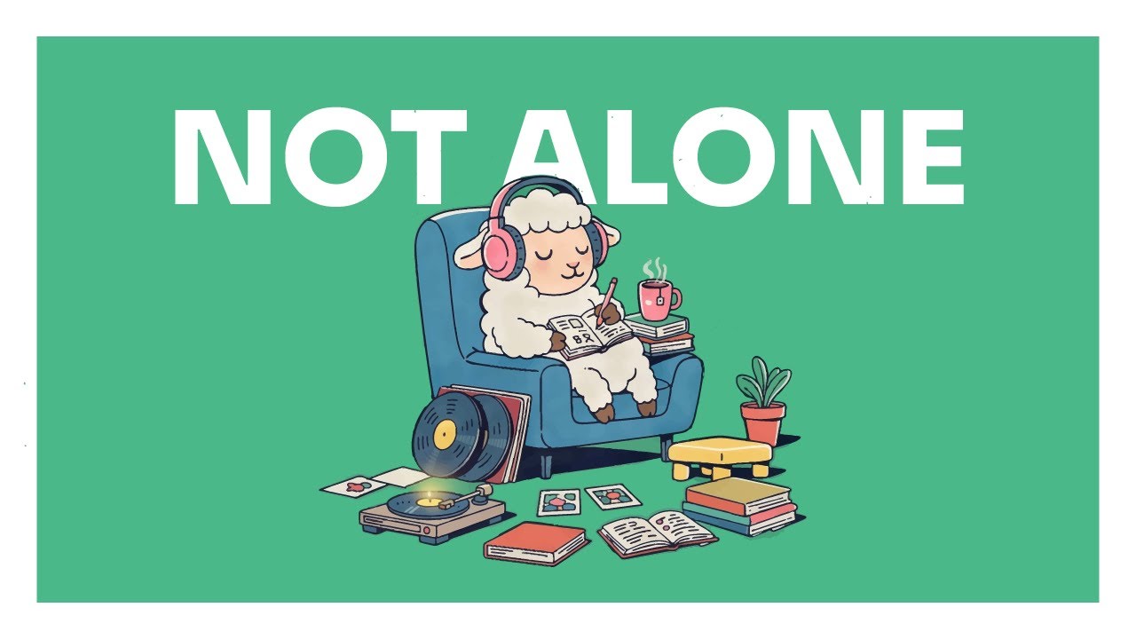 You’re not alone — calm focus groove ☕️ | Vol. 1