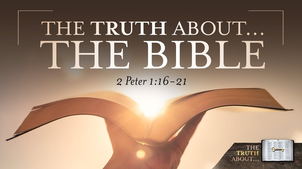 The Truth About the Bible - Pastor Jeff Schreve