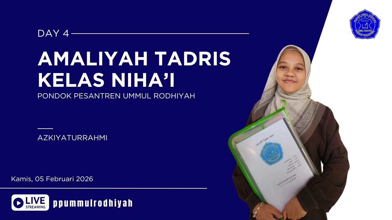 PRAKTEK AMALIYAH TADRIS  PONPES UMMUL RODHIYAH TAHUN AJARAN 2025-2026