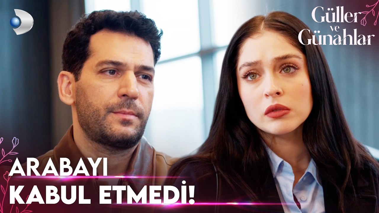 Serhat, Zeynep'e araba almış! - Güller ve Günahlar 19. Bölüm
