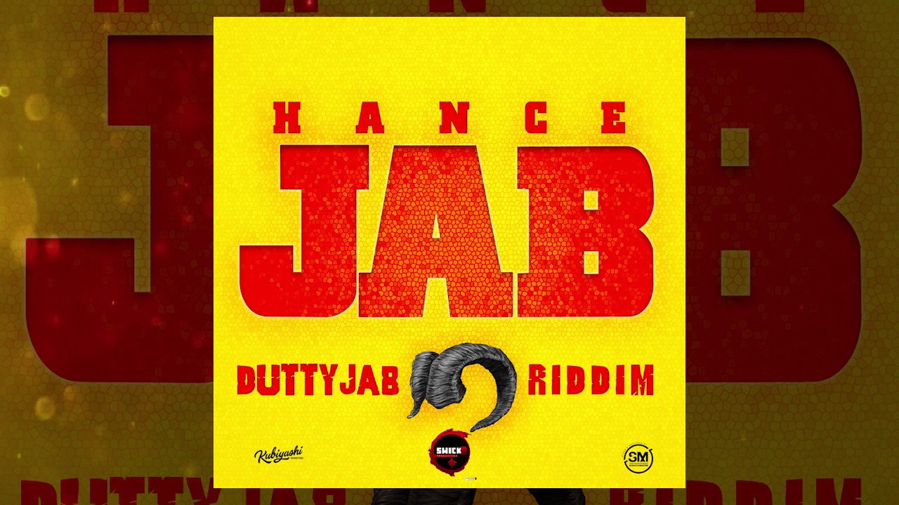 Hance - Jab (Dutty Jab Riddim VA)