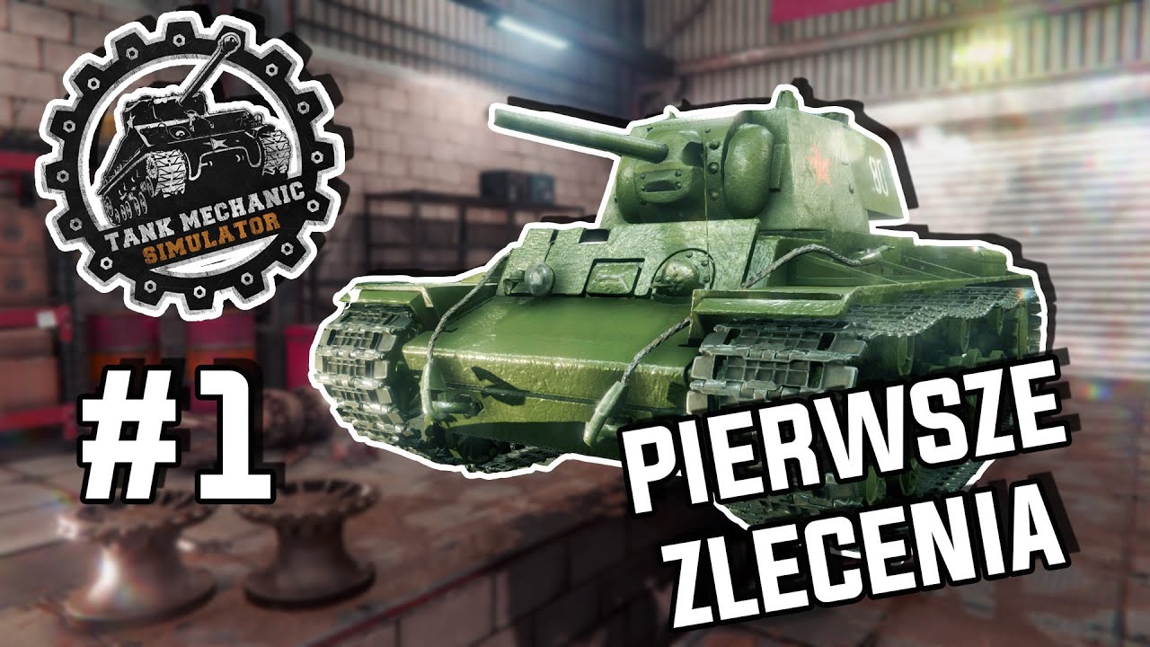 Tank Mechanic Simulator #1 || Pierwsze czołgowe zlecenia i walka z bugami [PL]