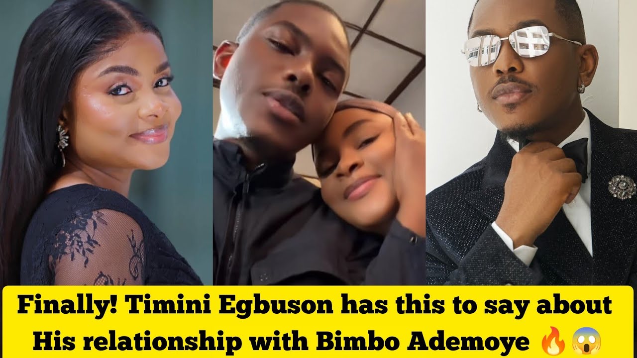 Finally! Timini Egbuson has this to say about his relationship with Bimbo Ademoye 🔥😱