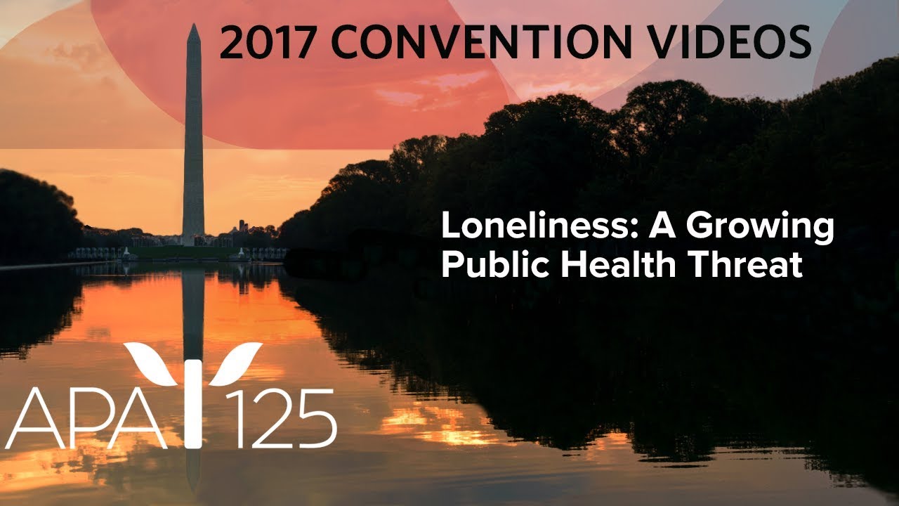 Loneliness: A Growing Public Health Threat