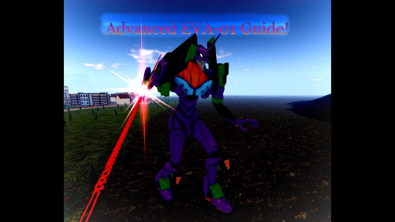 Advanced Guide to EVA-01 || Kaiju Universe