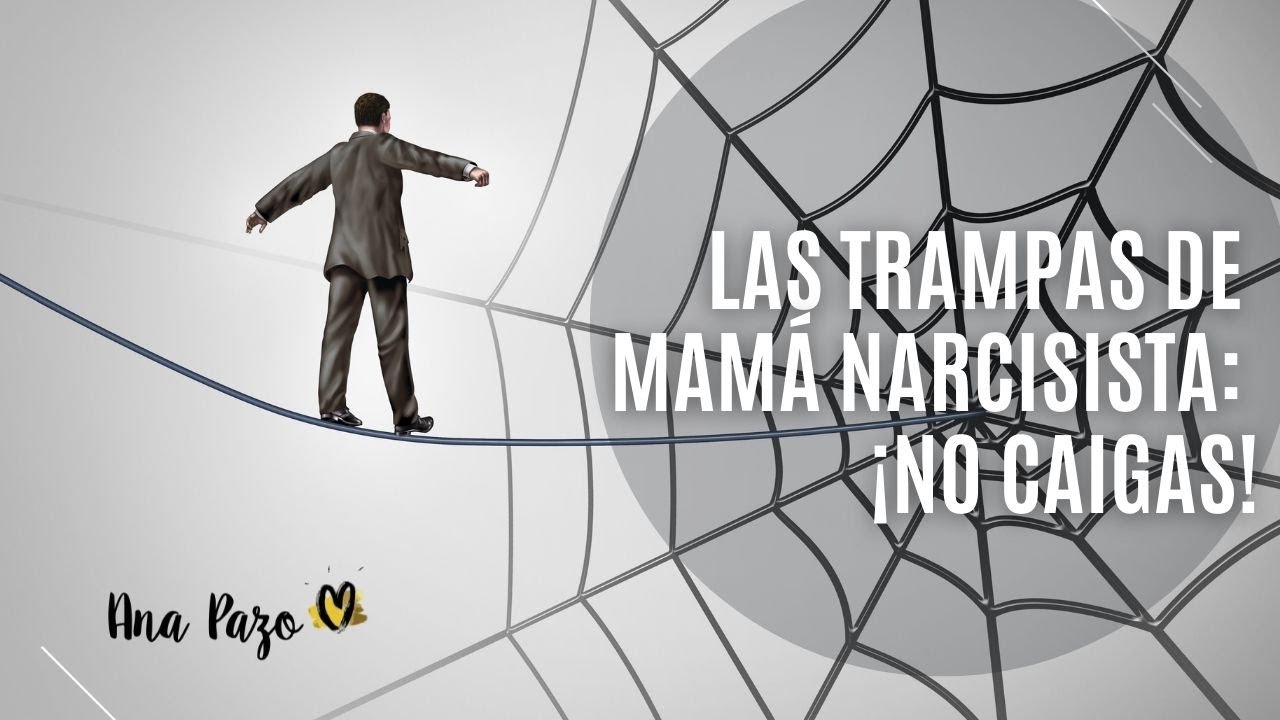 OCHO TRAMPAS habituales de una MADRE TOXICA