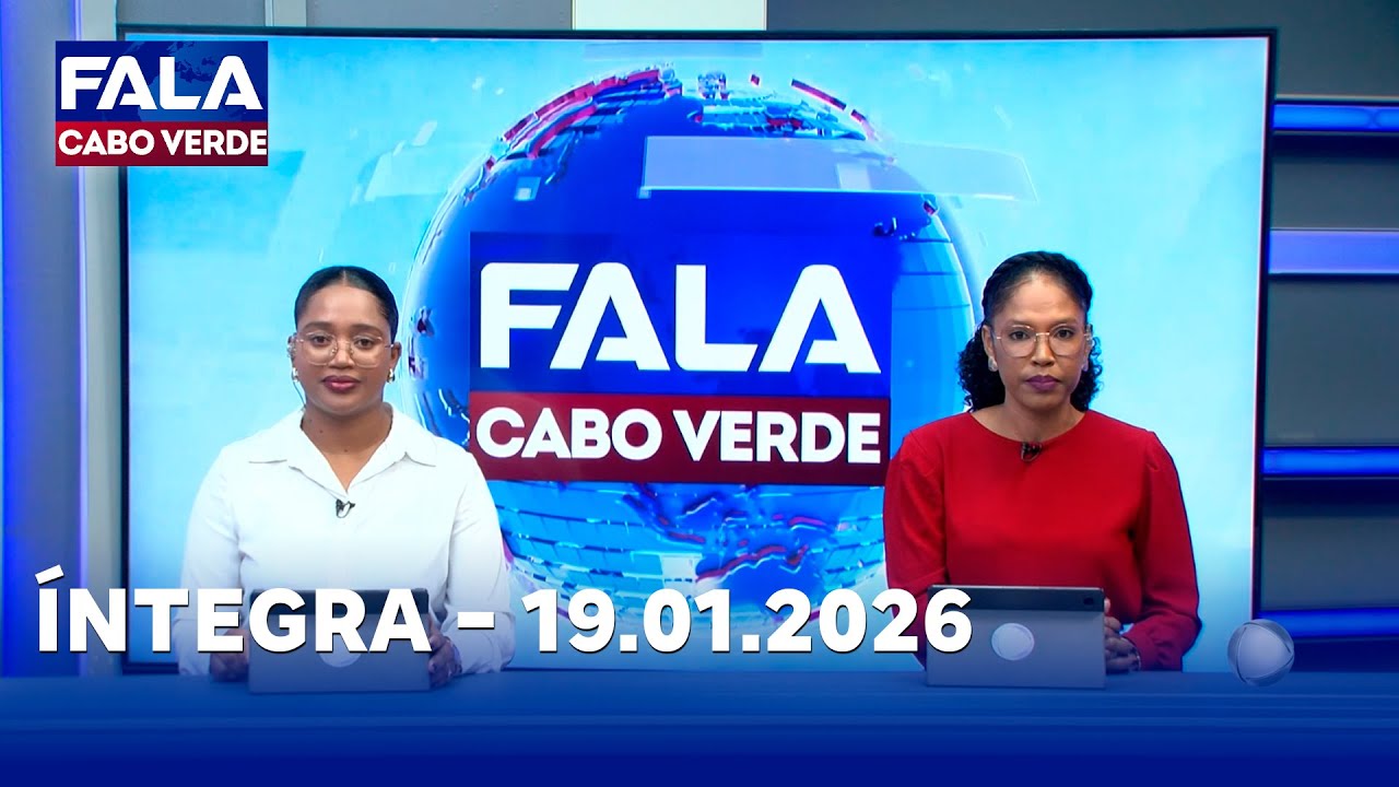 FALA CABO VERDE ÍNTEGRA 19.01.2026