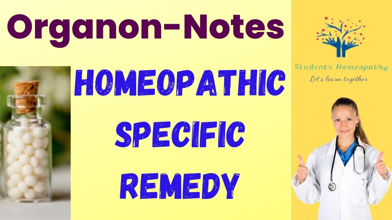 Homeopathic specific remedy | Organon notes | BHMS syllabus | Similimum | Aphorism-147