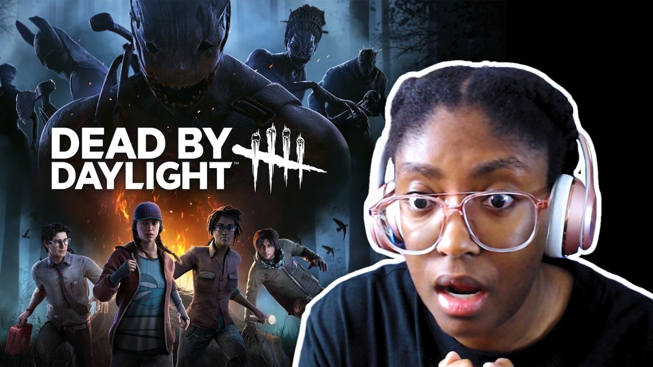 My First Time Playing Dead by Daylight&hellip; I Was Not Ready