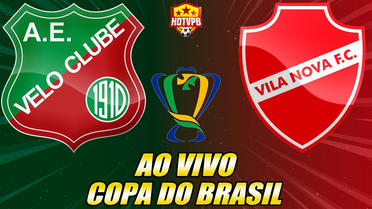 VELO CLUBE X VILA NOVA AO VIVO COPA DO BRASIL - NARRAÇÃO