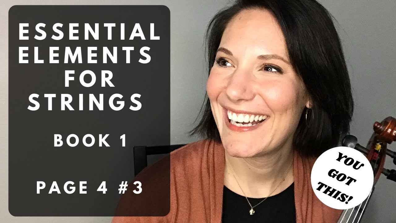 ESSENTIAL ELEMENTS FOR STRINGS, BOOK 1 - PG. 4 #3 - Let's Play 