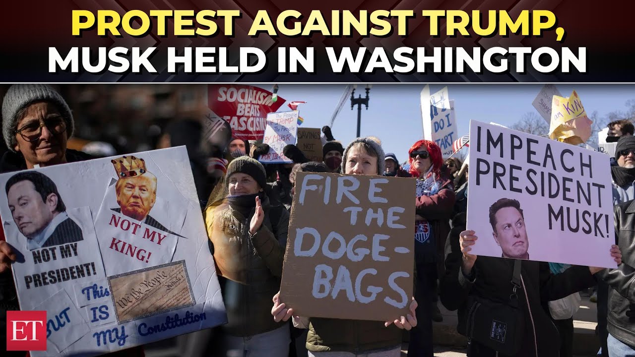 Protest erupts in Washington over Trump, Musk's sweeping govt reforms
