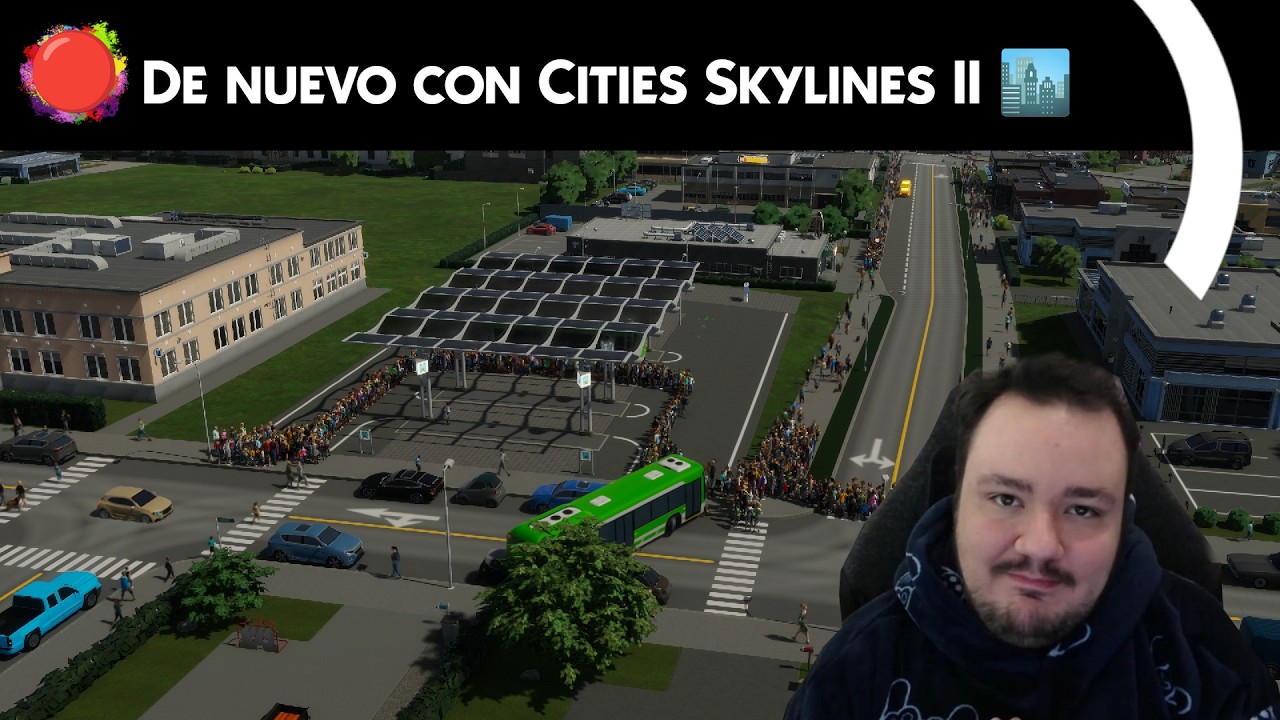 Volvemos a Cities Skylines 2 🏙️. Espero que esta vez no tenga que cambiar de juego.
