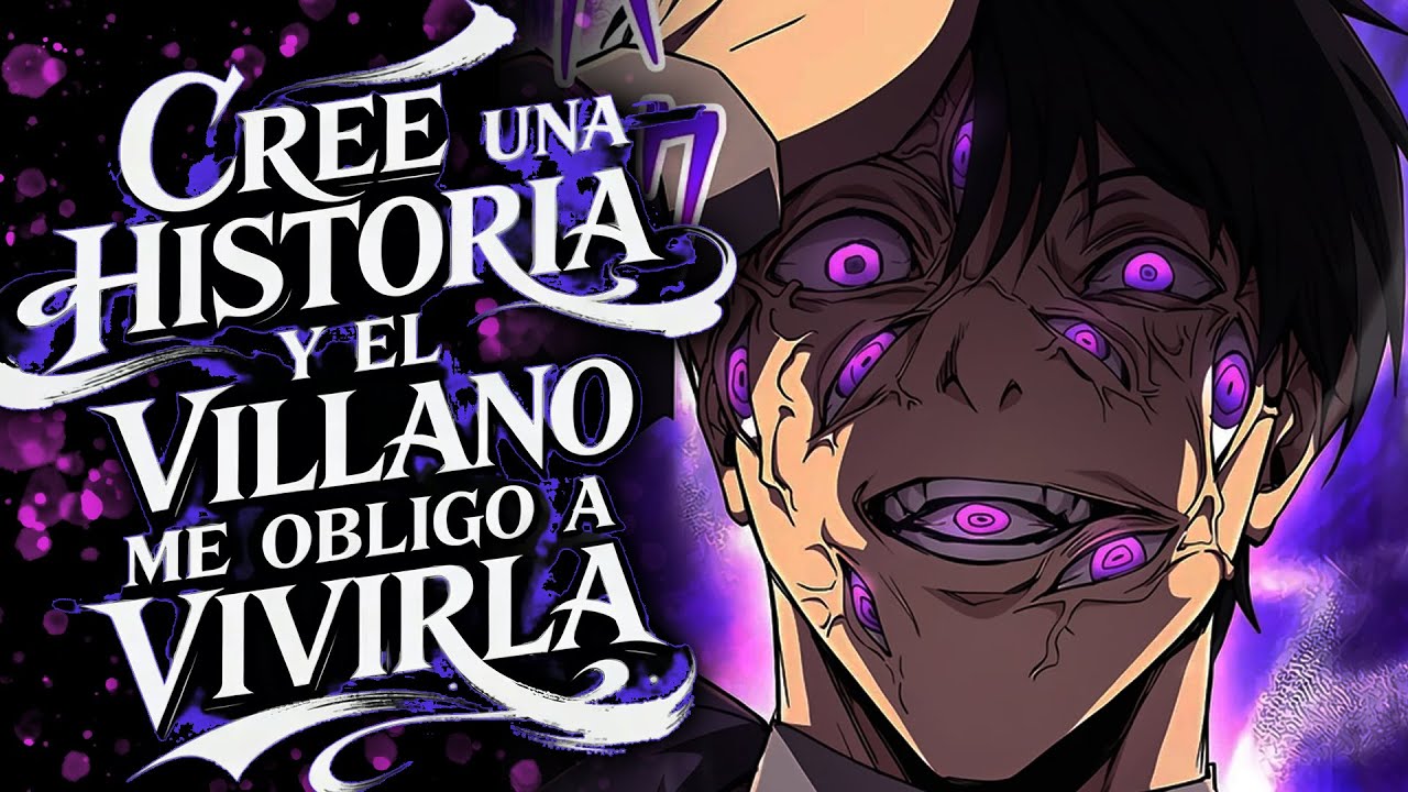 🔔FUE ARRASTRADO AL MUNDO QUE EL CREO POR EL MISMO VILLANO DE ESE MUNDO RESUMEN MANHWA 1- 20