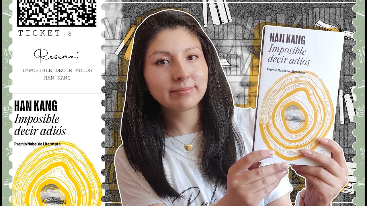 Tragedia, memoria y pérdida |📚IMPOSIBLE DECIR ADIÓS - Han Kang | Laura Oliva