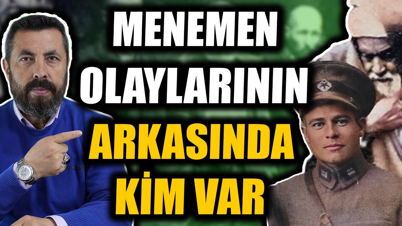 MENEMEN OLAYLARI'NIN TÜM GERÇEKLERİ | Ahmet Anapalı