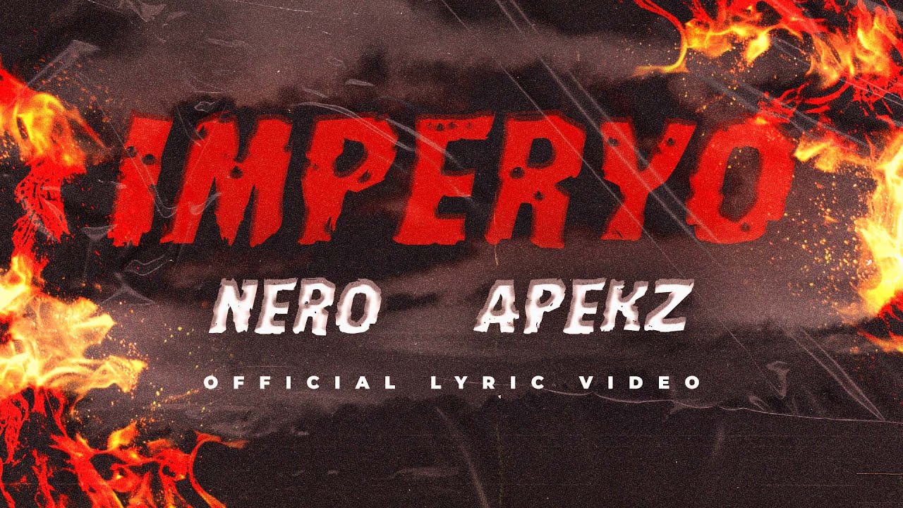 Imperyo - Nero x Apekz (Official Lyric Video)