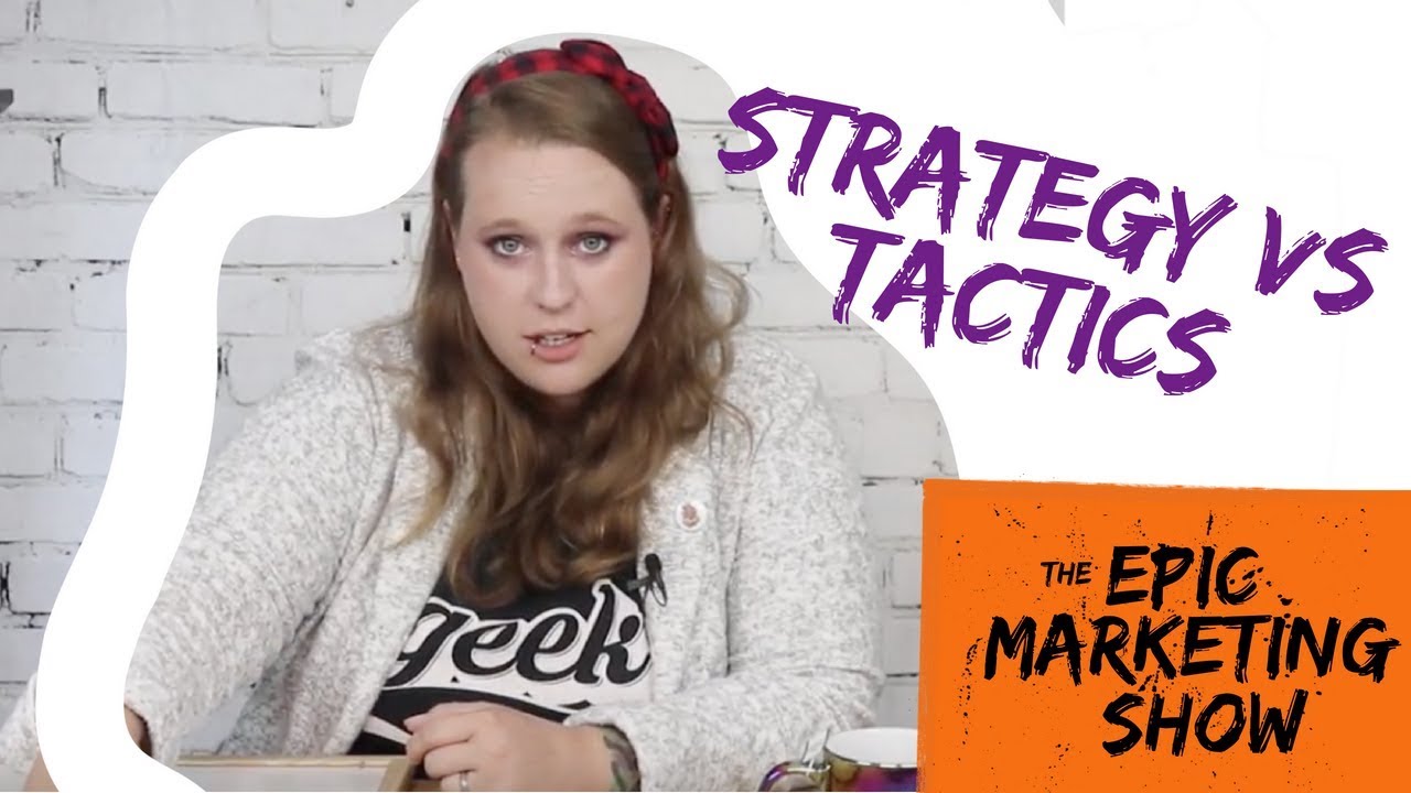 Marketing strategy vs tactics: What is the difference?