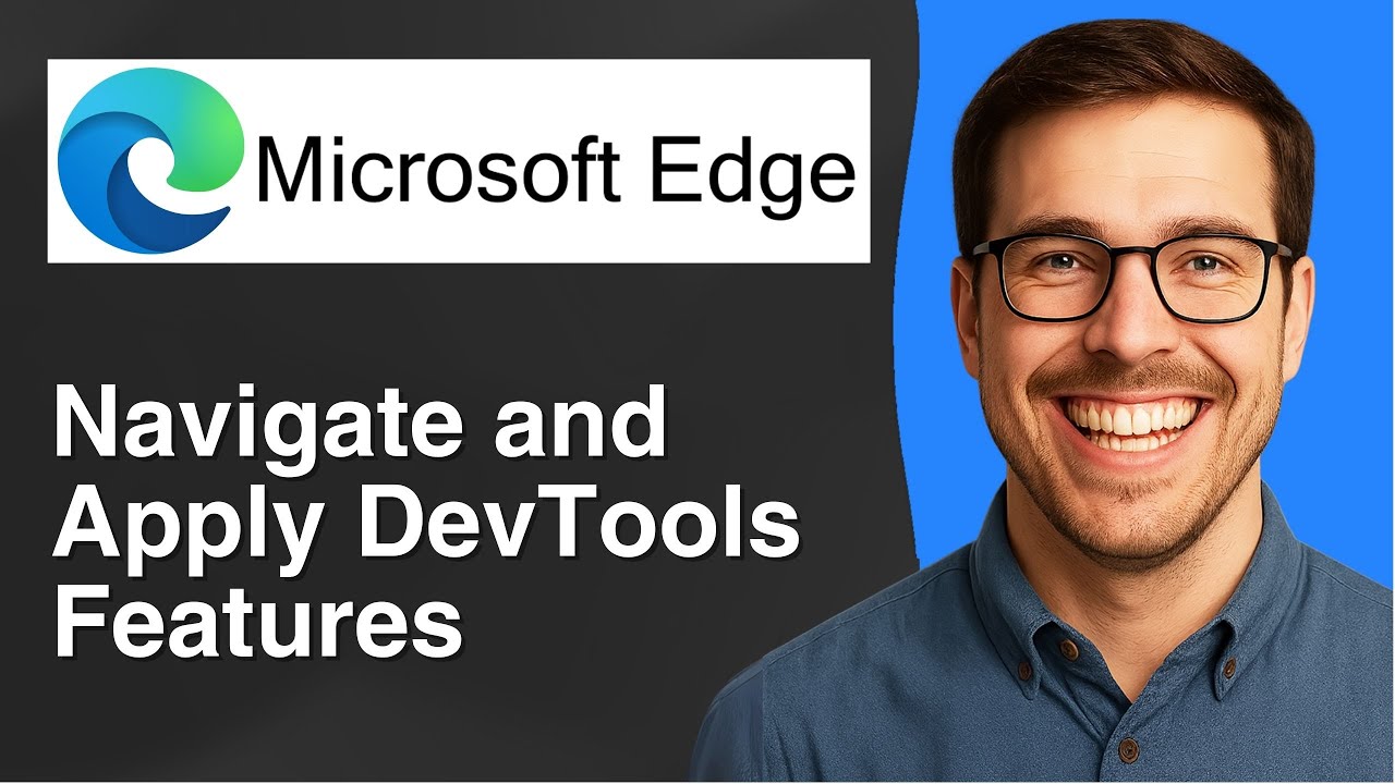 How to navigate and apply DevTools features in Edge [2025 Easy Guide]