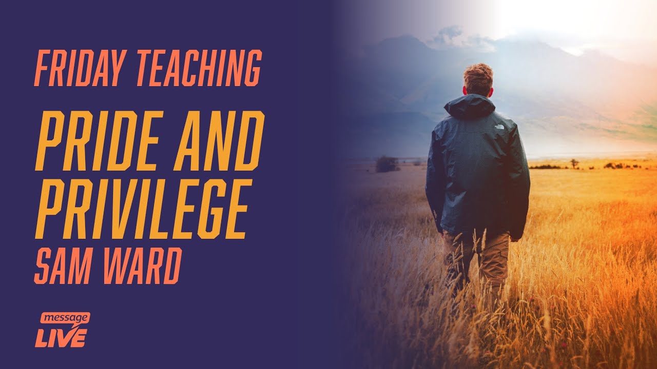 Teaching Friday - Sam Ward - Pride and Privilege