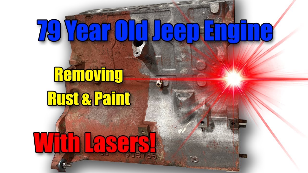 Мы чистим двигатель Willys Jeep лазером — Everlast RedSabre Laser Cleaner